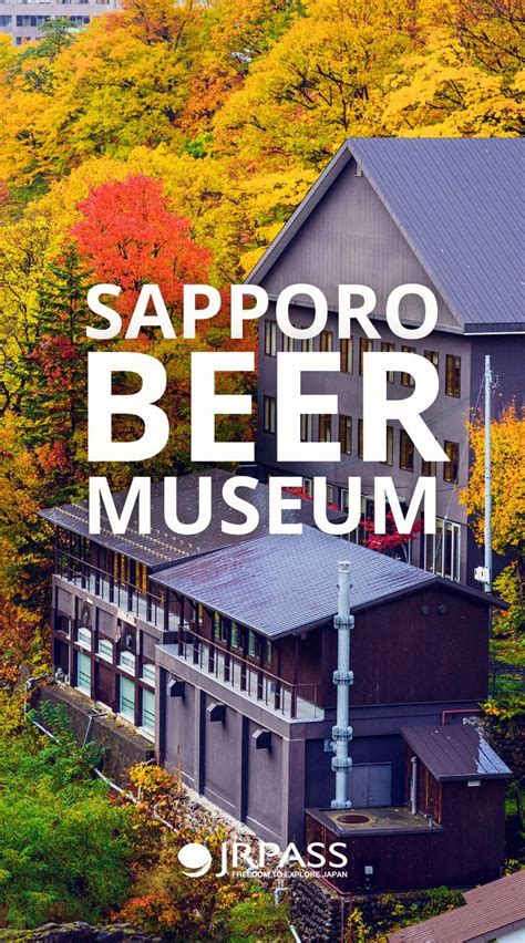 Sapporo beer museum crafting beer and history – Artofit