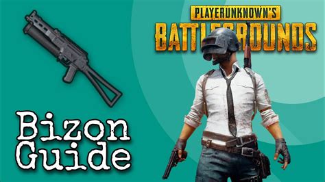 Pp Bizon Guide Pubg Best Smg In Pubg Pubg Mobile Youtube