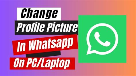 How To Change Profile Picture In Whatsapp On PC Easy Step YouTube