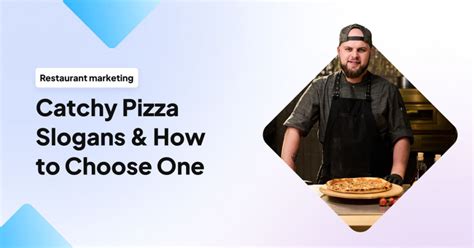 Catchy Pizza Slogans How To Choose One Upmenu