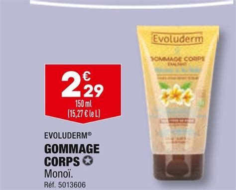 Promo Evoluderm Gommage Corps Chez Aldi