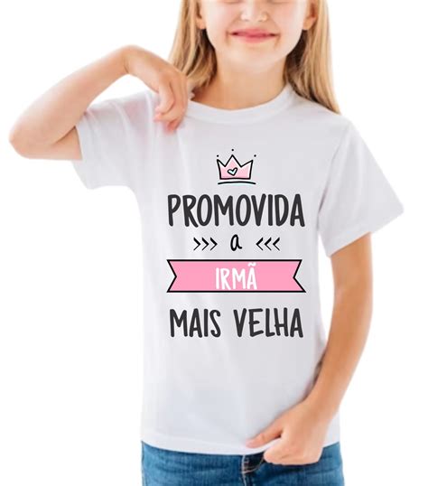 Camiseta Promovida a Irmã Mais Velha Chá Revelação Body Elo7