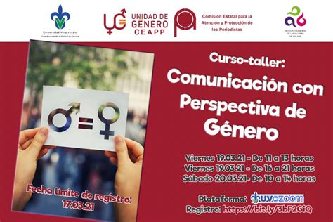 Curso Taller Comunicación Con Perspectiva De Género Coordinación De La Unidad De Género