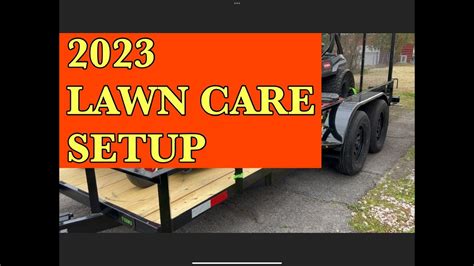 Showcasing My 2023 Lawn Care Setup Youtube