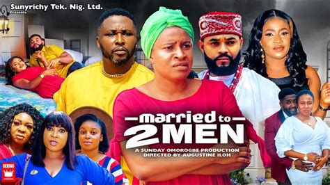 MARRIED TO 2MEN Pt 4 2023 New Movie ONNY MICHAEL MARY IGWE