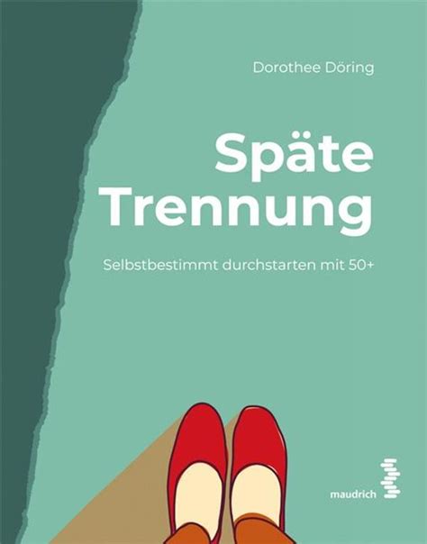 Sp Te Trennung Dorothee D Ring Buch Jpc