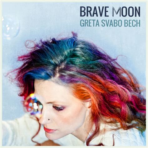 Stream Greta Svabo Bech Brave Moon By Gretasvabobech Listen Online