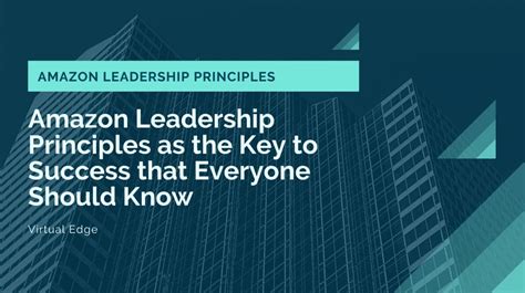 14 Amazon Leadership Principles as the Key to Success that Everyone ...