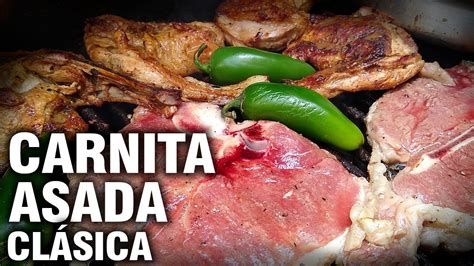 Una Carnita Asada Cl Sica Gfood Youtube