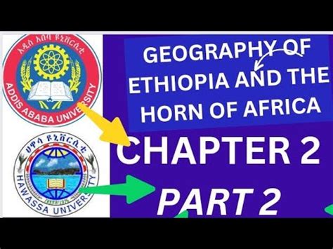 Geography Of Ethiopia And The Horn Freshman Chapter Part Topography