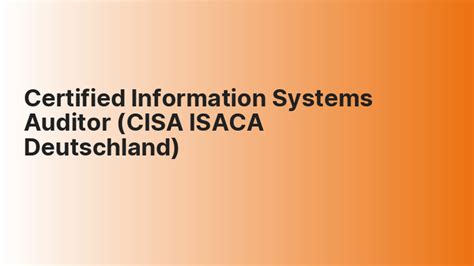 Certified Information Systems Auditor Cisa Isaca Deutschland