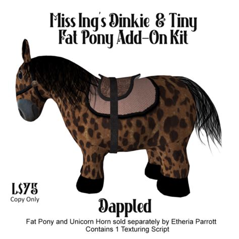 Second Life Marketplace - Miss Ing's Fat Pony Add-On Kit Dappled Boxed