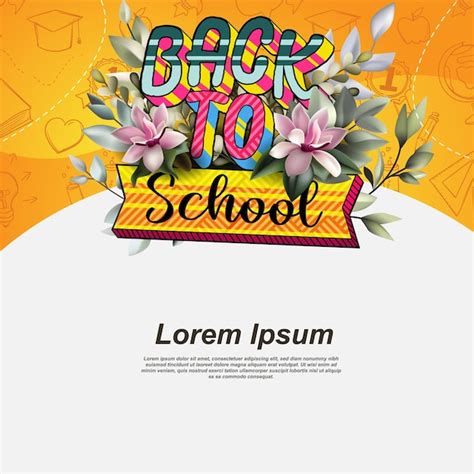 Premium Vector Back To School Background With Flowers Leaves And Text