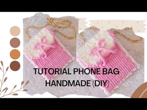 Diy Phone Bag Plastic Canvas Tutorial Tas Hp Dari Plastik Canvas