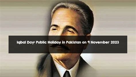 Iqbal Day Public Holiday In Pakistan On November