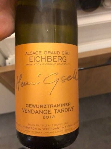 Henri Gsell Vendange Tardive Gew Rztraminer Alsace Grand Cru Eichberg