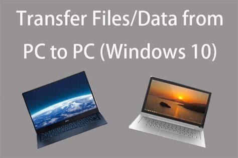 Transfer Files From Old Pc To New Pc Windows Free Ways