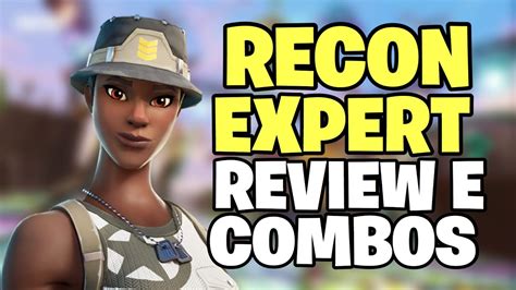 PERITA EM RECONHECIMENTO REVIEW E COMBOS RECON EXPERT FORTNITE YouTube