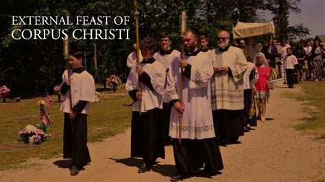 Fr Robert Morey External Feast Of Corpus Christ Youtube