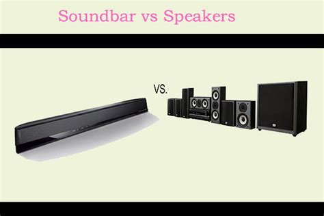 Soundbar VS Speakers Whats The Difference Which One To Pick