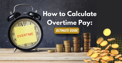 How To Calculate Overtime Pay Ultimate Guide