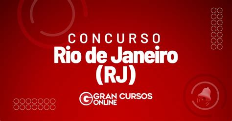 Concurso Rio De Janeiro Rj Banca Definida Veja