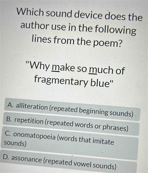 Solved Which Sound Device Does The Author Use In The Following Lines