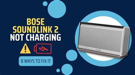 Bose Soundlink Not Charging Ways To Fix It Audiogrounds