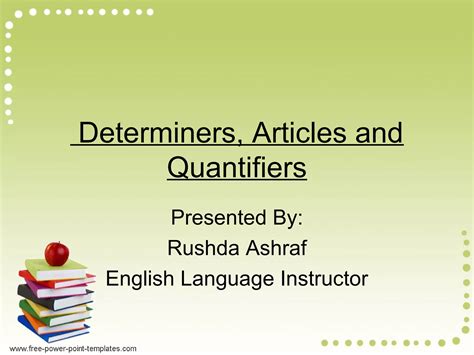 Determiners Articles And Quantifiers Ppt