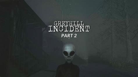 Everybody Gets Abducted 👽 Greyhill Incident Part 2 Ps5 Youtube