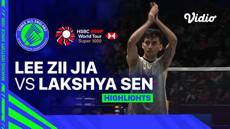 Men S Single Lee Zii Jia MAS Vs Lakshya Sen IND Highlights