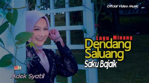 Saluang Dangdut Minang SAKU BAJAIK Official Video Music YouTube