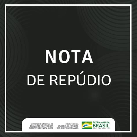 Nota De Repúdio — Ministério Dos Direitos Humanos E Da Cidadania