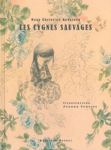 Les Cygnes Sauvages By Hans Christian Andersen Goodreads