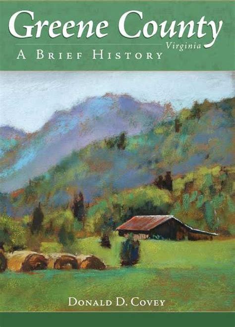 Greene County, Virginia:: A Brief History by Donald D. Covey (English) Paperback 9781596293113 ...