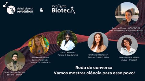 Vamos Mostrar Ciência Para Esse Povo Conheça O Projeto Do Profissão Biotec Em Parceria Com O