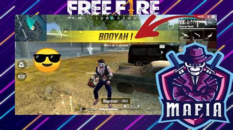 Booyah En La Nueva Actualizaci N De Free Fire Mafia Yt Youtube