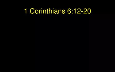 Ppt 1 Corinthians 6 12 20 Powerpoint Presentation Free Download Id