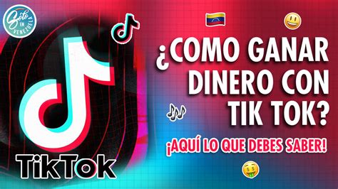 C Mo Ganar Dinero Con Tik Tok Paso A Paso Solo En Venezuela