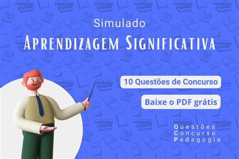 Simulado Aprendizagem Significativa Baixe Agora E Responda Quest Es