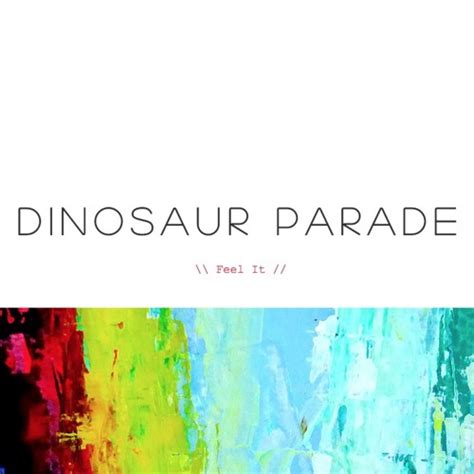 Stream Dinosaur Parade Music Listen To Songs Albums Playlists For