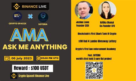 AMA Crypto SpaceX With Soteria Reward 100 USDT Binance Live