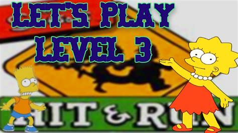 The Simpson Hit Run Level 3 Lisa No Commentary YouTube