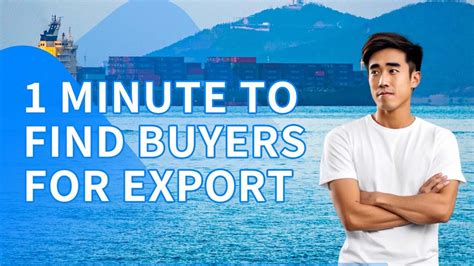 Minute To Find Buyers For Export How To Find International