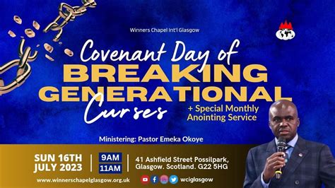 Covenant Day Of Breaking Generational Curses Monthly Anointing