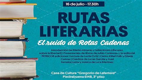 Rutas Literarias Presenta El Ruido De Rotas Cadenas