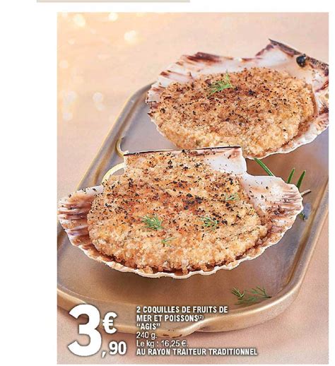 Promo Coquilles De Fruits De Mer Et Poisson Agis Chez E Leclerc