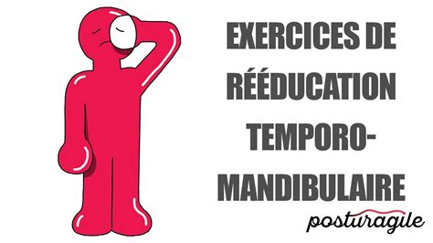 Exercices de rééducation temporo mandibulaire Posturagile YouTube