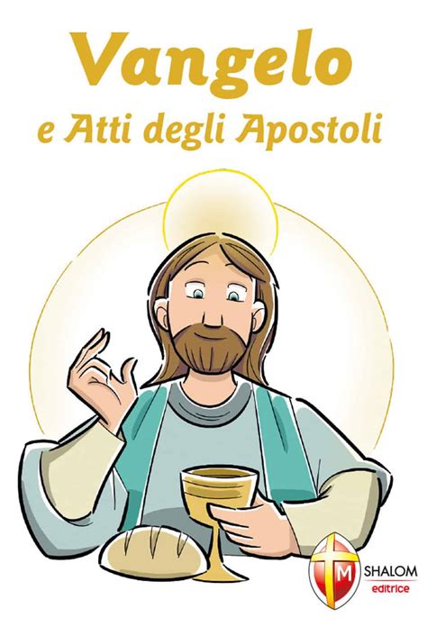 Vangelo E Atti Degli Apostoli Prima Comunione Libreria La Cometa