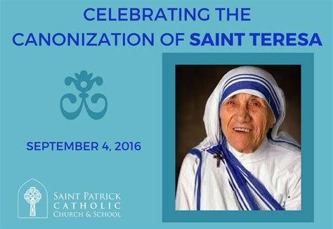 Celebrating the Canonization of Saint Teresa - Saint Patrick Catholic ...